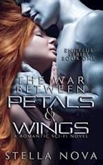 The War Between Petals and Wings: A Sci-Fi Romance 