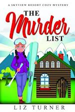 The Murder List: A Skyview Resort Cozy Mystery 