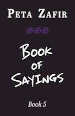 Book of Sayings Book 5 