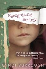 Recognizing Beauty: "Only in suffering do we recognize beauty." Marcel Proust 