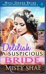 Delilah - A Suspicious Bride 