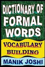 Dictionary of Formal Words: Vocabulary Building 