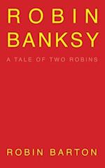 ROBIN BANKSY: a memoir 