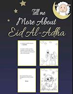 Tell me more About Eid Al-Adha: Islamic Teaching Activity Book - Include Story Of Eid Al Adha and Coloring Book For Kids & Toddlers 