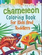 Chameleon Coloring Book For Kids And Toddlers: A Chameleon Coloring Book For kids, boys and girls 