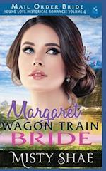 Margaret - Wagon Train Bride 