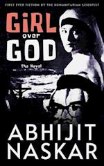 Girl Over God: The Novel 