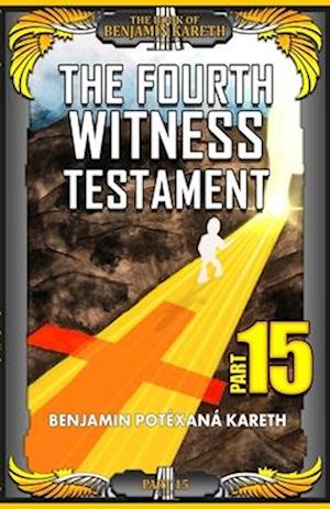 The Fourth Witness Testament