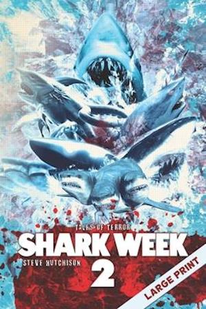 Shark Week 2: Large Print