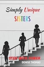 Simply Unique Sisters: Step With Power 