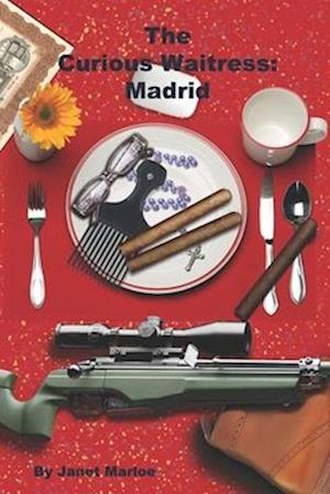 The Curious Waitress: Madrid