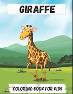 Giraffe Coloring Book For Kids: Giraffe Coloring Book for Boys and Girls of All Ages 