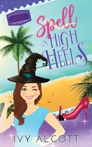 Spell in High Heels