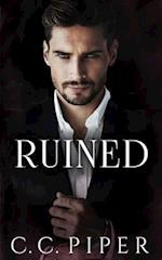 Ruined: A Dark Billionaire Romance 