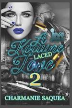 A Kocaine Laced Love 2 