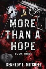 More Than a Hope: A Bodyguard Romance Series 