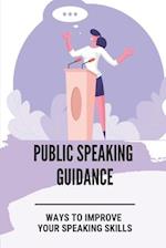 Public Speaking Guidance