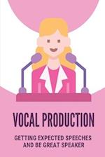Vocal Production