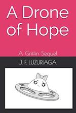 A Drone of Hope: A Griffin Sequel 