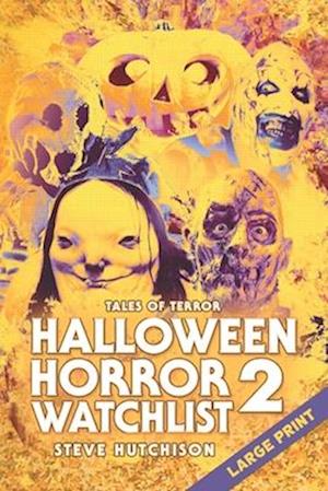 Halloween Horror Watchlist 2: Large Print