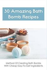 30 Amazing Bath Bomb Recipes
