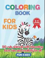 COLORING BOOK FOR KIDS 2- 4 YEARS- 100 CUTE ANIMALS.: 100 ANIMAL DRAWINGS WTH INTERESTING FACTS.ZOO ANIMALS,PETS,BIRDS,INSECTS,REPTILES,SEA CREATURES.