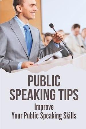 Public Speaking Tips