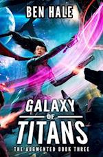 Galaxy of Titans: An Epic Space Opera Series 