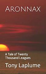 Aronnax: A Tale of Twenty Thousand Leagues 