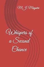 Whispers of a Second Chance 