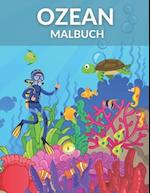 Ozean Malbuch: Malbuch für Kinder Meeresschildkröte, Fische, Seepferdchen tolles Geschenk! 