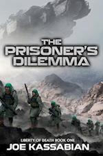 The Prisoner's Dilemma: A Military Sci-Fi Series 