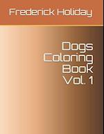 Dogs Coloring Book Vol. 1 