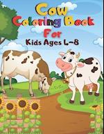 Cow Coloring Book For Kids Ages 4-8: Animal Coloring book gift for boy, girls, kids 