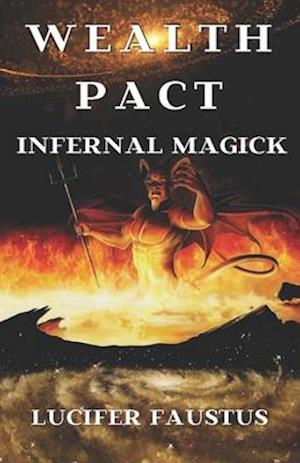 Wealth Pact: Infernal Magick