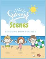 Summer Scenes Coloring Book For kids: A Kids Day at the Beach, Summer Vacation Beach Theme coloring Book 