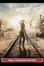 Metro Exodus Guide & Walkthrough and MORE ! 