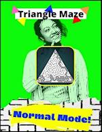 Triangle Maze - Normal Mode: A Fresh Challenge On A Classic For Children, Adults and Older Adults! 