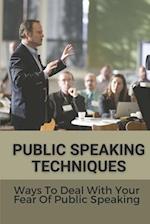 Public Speaking Techniques