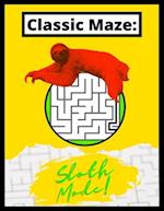 Classic Maze - Sloth Mode: Beginner Friendly Activity Book For Children, Adults and Older Adults! 