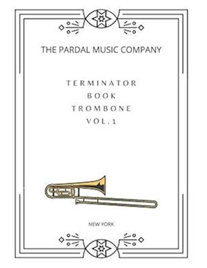 TERMINATOR BOOK TROMBONE Vol.1 : NEW YORK