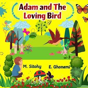 Adam And The Loving Bird