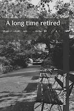 A long time retired 