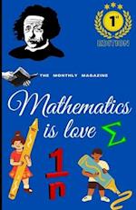 Mathematics is love - 1st Edition: Mathematics monthly magazine by Pratap Divyansh 