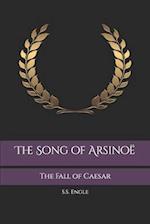 The Song of Arsinoë: The Fall of Caesar 