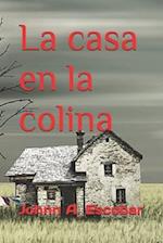 La Casa en la Colina