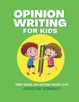 Opinion Writing For Kids