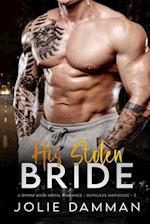 His Stolen Bride: A BWWM Dark Mafia Romance 