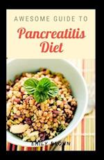 Awesome Guide To Pancreatitis Diet 