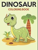 Dinosaur Coloring Book: Dinosaur Coloring Books for Kids, Great Gift for Boys & Girls 